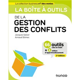 La boîte à outils de la Gestion des conflits - 3e éd.
