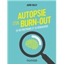 Autopsie d'un burn-out