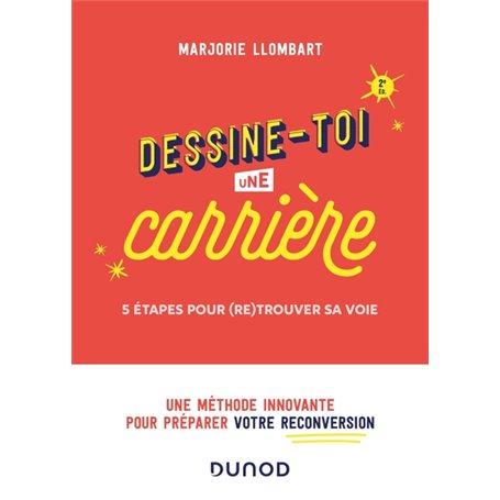 Dessine-toi une carrière - 2e éd.