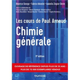 Les cours de Paul Arnaud - Chimie générale - 9e éd
