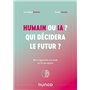 Humain ou IA ? Qui décidera le futur ?