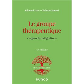 Le groupe thérapeutique - 2e éd.