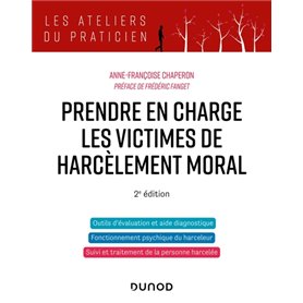 Prendre en charge les victimes de harcèlement moral - 2e éd.