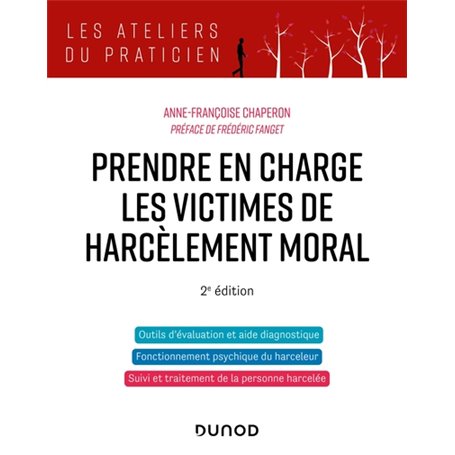 Prendre en charge les victimes de harcèlement moral - 2e éd.