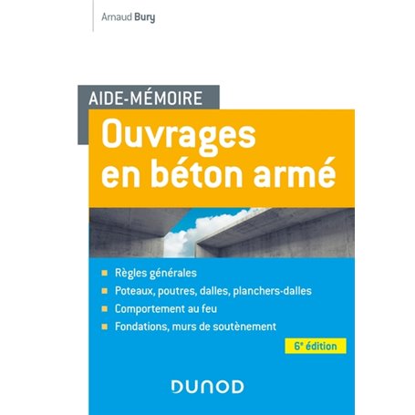 Aide-mémoire - Ouvrages en béton armé - 6e éd.