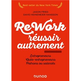 Rework : réussir autrement - Nouvelle édition