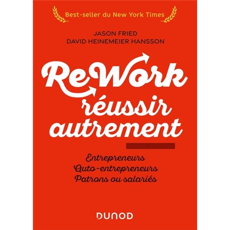 Rework : réussir autrement - Nouvelle édition