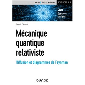 Mécanique quantique relativiste