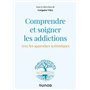 Comprendre et soigner les addictions