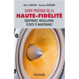 Guide pratique de la haute-fidélité