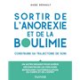 Sortir de l'anorexie et de la boulimie