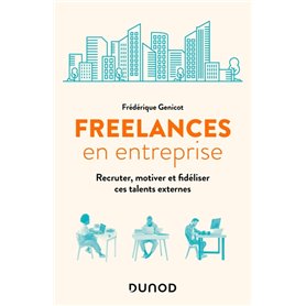 Freelances en entreprise