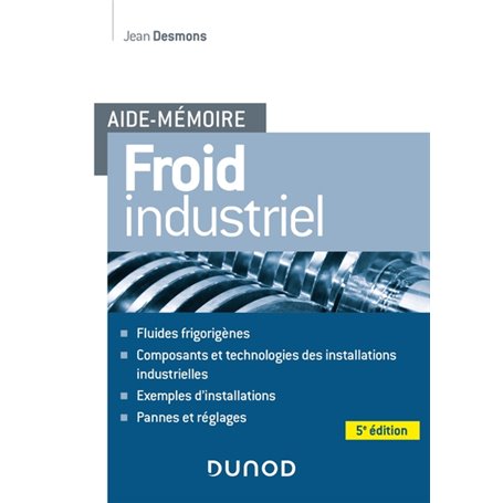 Aide-mémoire - Froid industriel - 5e éd