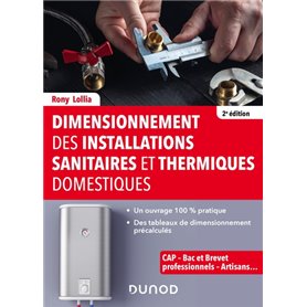 Dimensionnement des installations sanitaires et thermiques domestiques - 2e éd.