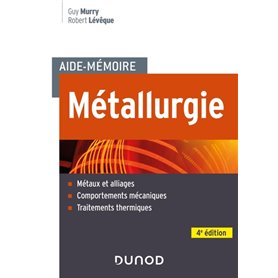 Aide-mémoire Métallurgie - 4e éd.