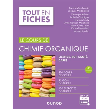 Le cours de chimie organique - 4e éd.