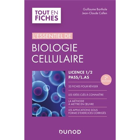 L'essentiel de biologie cellulaire - Licence 1/2/PASS - 2e éd.