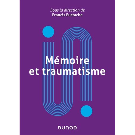 Mémoire et traumatisme