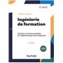 Ingénierie de formation - 6e éd.