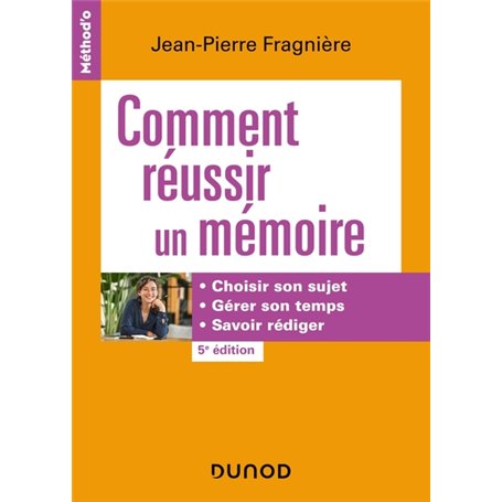 Comment réussir un mémoire - 5e éd.