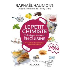 Le petit chimiste (très)  gourmand en cuisine