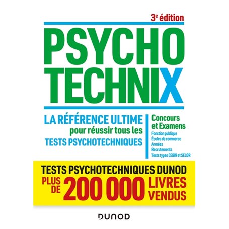 PsychotechniX - La référence ultime pour réussir tous les tests psychotechniques - 3e éd.