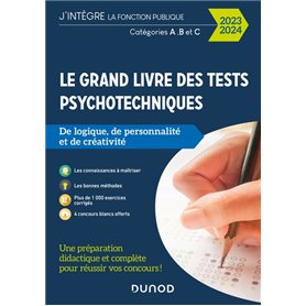 Le Grand Livre des tests psychotechniques de logique, de personnalité et de créativité - 2023-2024
