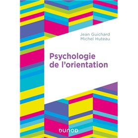 Psychologie de l'orientation - 2e éd.