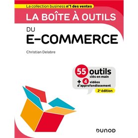 La boîte à outils du e-commerce - 2e éd.