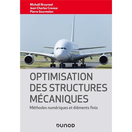 Optimisation des structures mécaniques