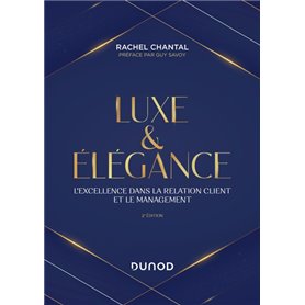 Luxe et Elégance - 2e éd.