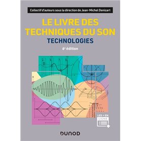 Le livre des techniques du son - 6e éd.