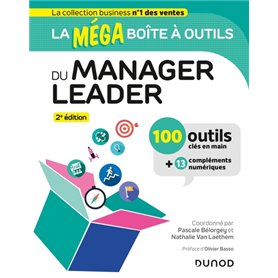 La MEGA boîte à outils du manager leader - 2e éd.