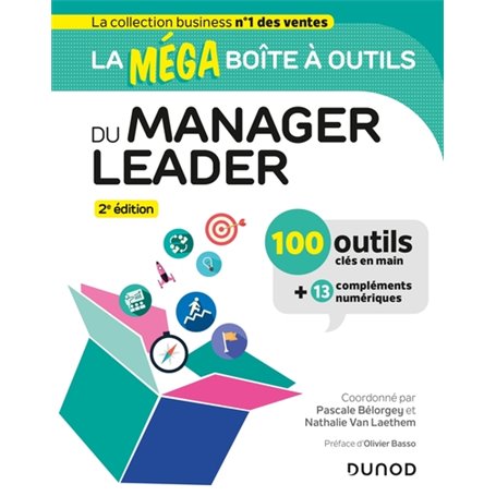 La MEGA boîte à outils du manager leader - 2e éd.