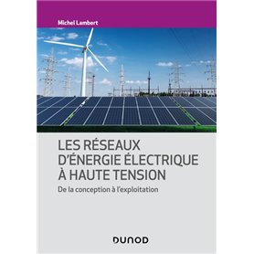 Les réseaux d'énergie électrique à haute tension