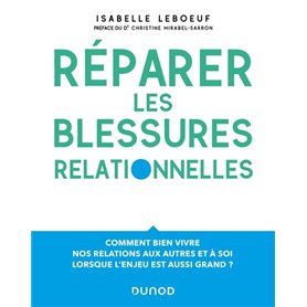 Réparer les blessures relationnelles