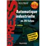 Automatique industrielle en 20 fiches- 2e éd.