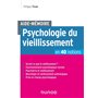 Aide-Mémoire - Psychologie du vieillissement en 40 notions