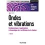 Ondes et vibrations - 2e éd.