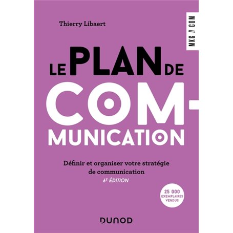 Le plan de communication - 6e éd.