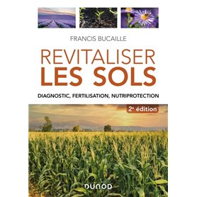 Revitaliser les sols - 2e éd.