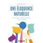 Une éloquence naturelle