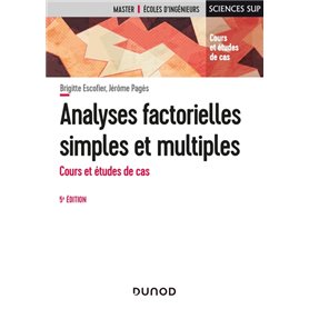 Analyses factorielles simples et multiples - 5e éd.