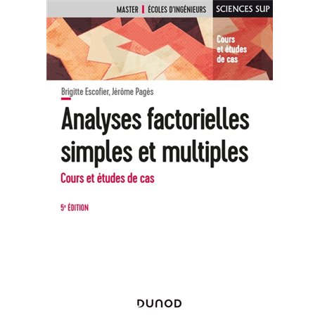 Analyses factorielles simples et multiples - 5e éd.