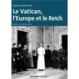 Le Vatican, l'Europe et le Reich - 2e éd. - De la Première Guerre mondiale à la guerre froide