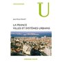 La France : villes et systèmes urbains