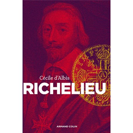 Richelieu - L'essor d'un nouvel équilibre européen