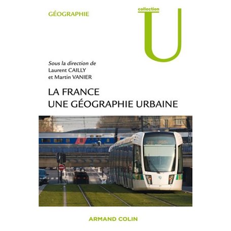 La France - Une géographie urbaine