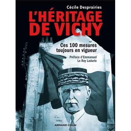 L'héritage de Vichy - Ces 100 mesures toujours en vigueur