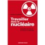 Travailler dans le nucléaire